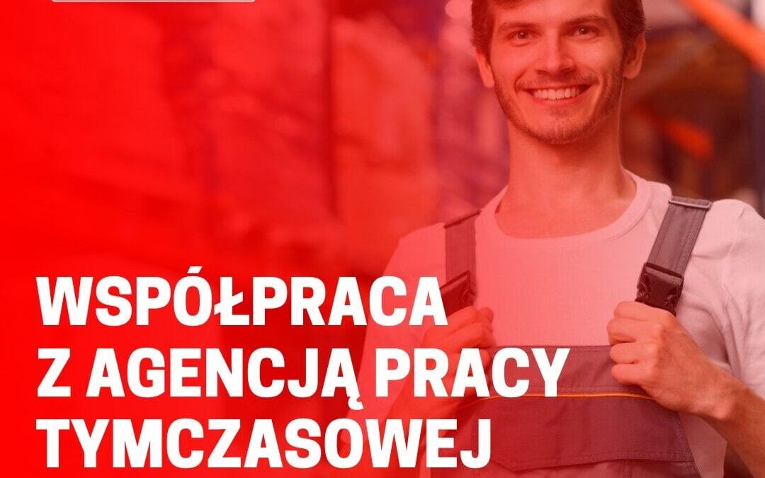 Współpraca z agencją pracy tymczasowej