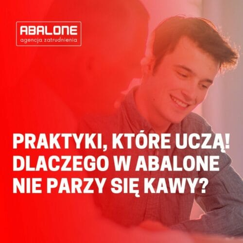 Praktyki, które uczą. Dlaczego w Abalone nie parzy się kawy?